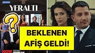 Yeraltı'nın 2. Sezon Afişi Yayınlandı! Haydar Ali, Ceylan ve Bozo'nun Yanına Üç İsim Eklendi