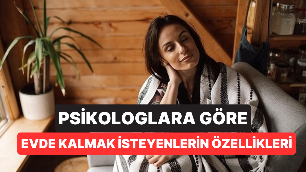 Psikologlar Planları İptal Edip Evde Kalmanın Zihne Ne Yaptığını Açıkladı