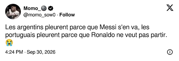 "Arjantinliler Messi gidiyor diye ağlıyor, Portekizliler ise Ronaldo gitmek istemiyor diye. 😭"