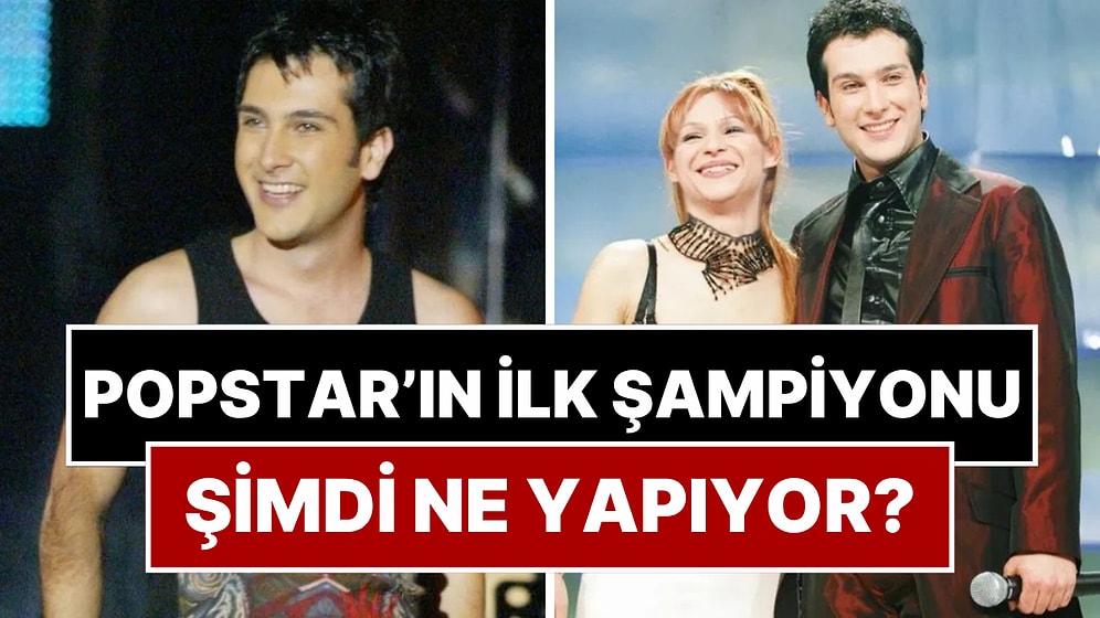 Popstar'ın İlk Şampiyonu Abidin Özşahin'in Yıllar Sonraki Mesleği Herkesi Şaşırttı!
