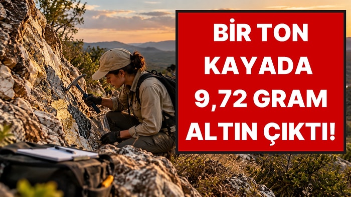 Bir Ton Kayada 9,72 Gram Altın Buldular: Şimdi Toprağın Altını Üstüne Getirecekler