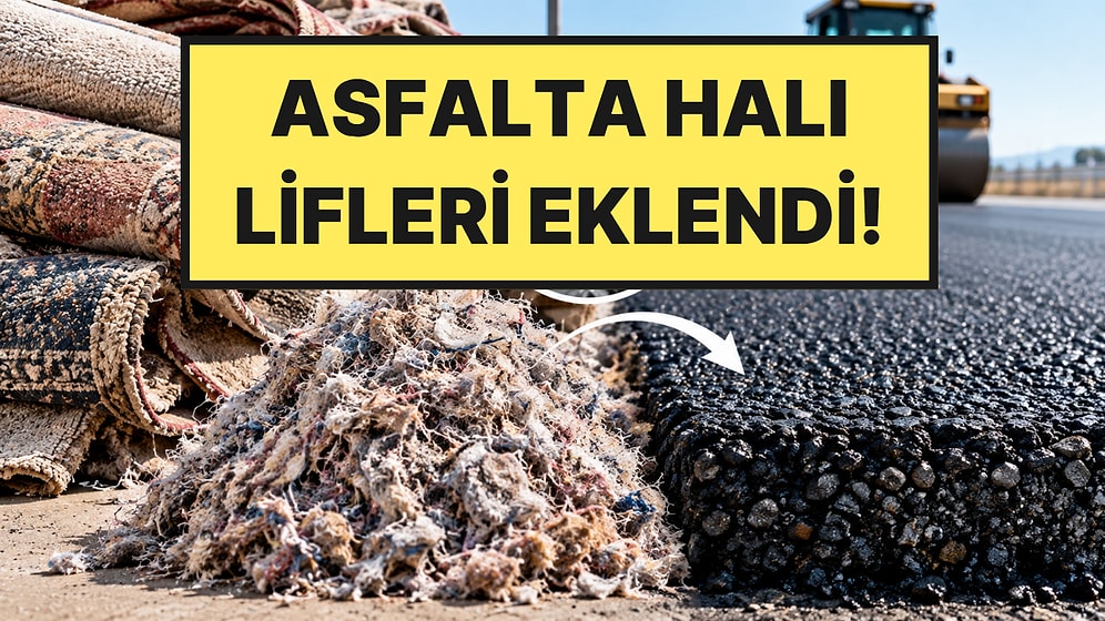 Halılardaki Naylon Lifleri Asfalta Kattılar