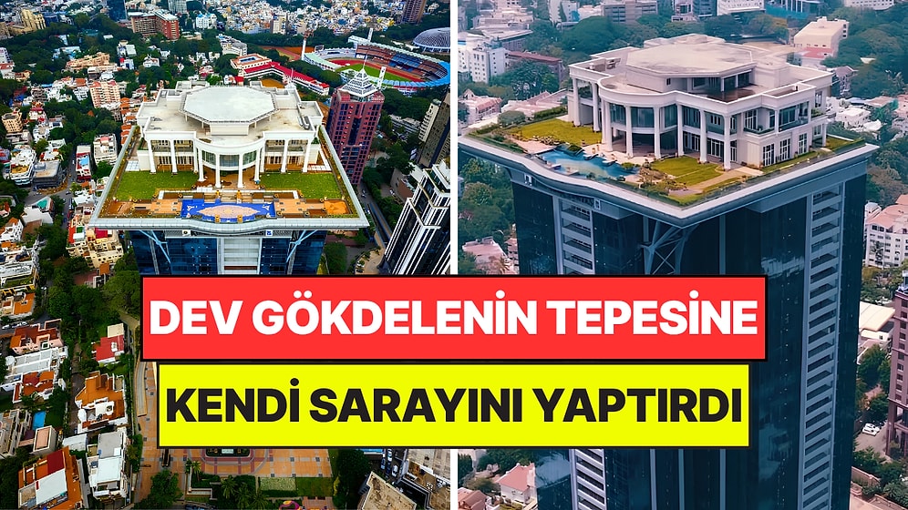 Gökdelenin Tepesine Kendi Sarayını İnşa Etti: Hiç Oturamadan Devlet El Koydu