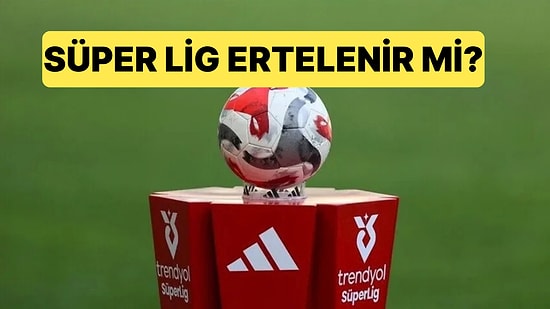 Süper Lig Ertelenecek mi? Hakem Krizinin Ortasında Uzman İsimden Erteleme Sorusuna Yanıt