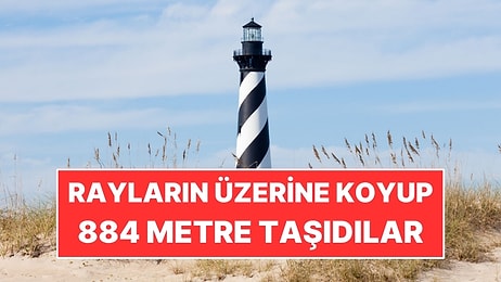 Denize Fazla Yaklaşınca Dev Yapıyı Rayların Üzerine Koyup 884 Metre Taşıdılar