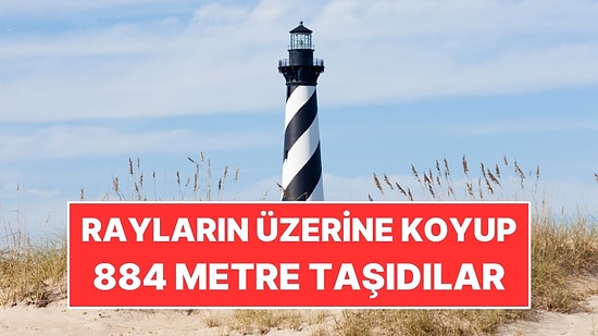 Denize Fazla Yaklaşınca Dev Yapıyı Rayların Üzerine Koyup 884 Metre Taşıdılar