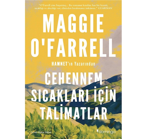 Cehennem Sıcakları İçin Talimatlar – Maggie O'Farrell