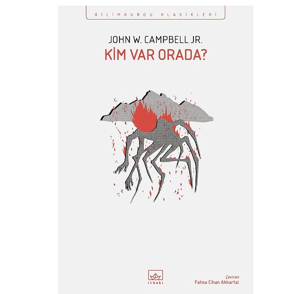 Kim Var Orada? – John W. Campbell Jr.