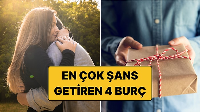 En Çok Şans Getiren 4 Burç: Yanında Olan Hep Kazanır!
