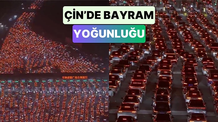Çin'de Ulusal Tatilin Başlamasıyla Otoyollarda Oluşan Araç Kuyruğu Görenleri Şaşkına Çevirdi