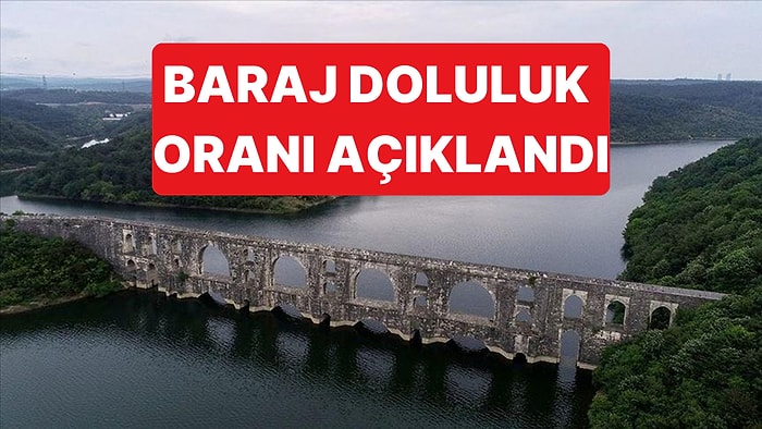İstanbul Barajlarında 6 Günde Değişim: Doluluk Oranı Yüzde 39'a Yükseldi