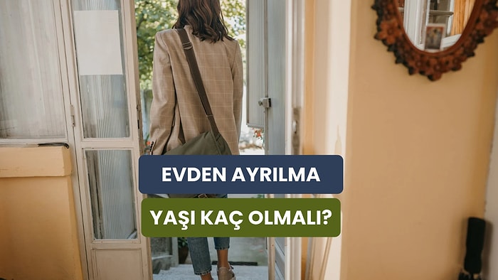 Evden Ayrılma Yaşının Yükselmesinin Ardında Yatan 10 Ekonomik Neden