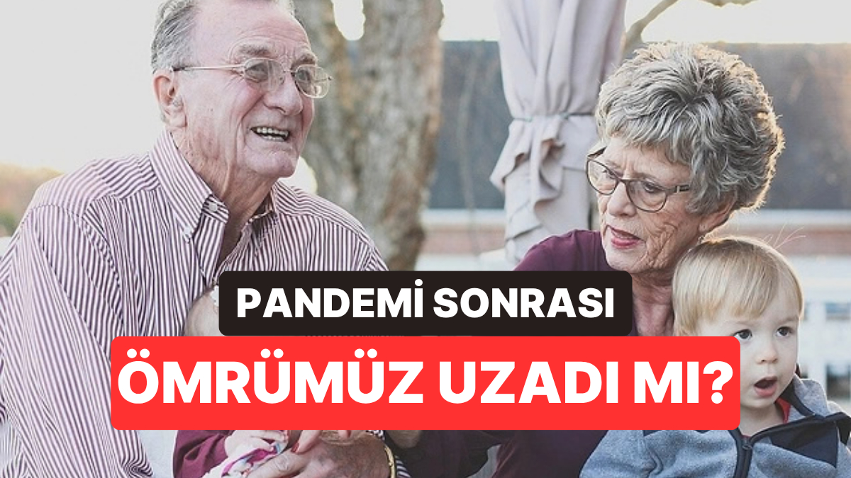 Pandemide Kısalan İnsan Ömrü Yeniden Uzadı: Hayatımızın Son 10 Yılı Sağlık Sorunlarıyla Geçiyor