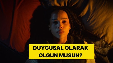 Bu Davranışlara Sahipsen, Duygusal Olarak Hala Çocuksun Demektir!