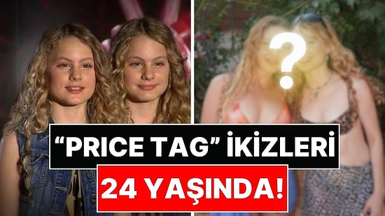 O Ses Türkiye'de “Price Tag” Söyleyen Sarışın İkizleri Hatırladınız mı? Doğa ve Çağla'nın Son Halleri!