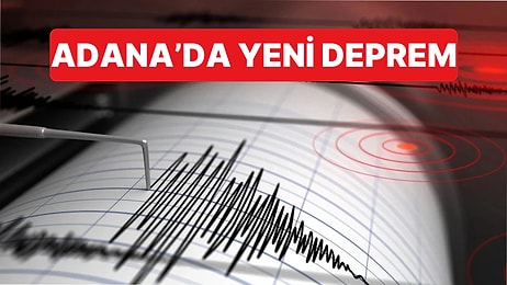 Gün İçinde Art Arda Depremlerle Sallanan Adana'da 4.4 Büyüklüğünde Bir Deprem Daha Oldu