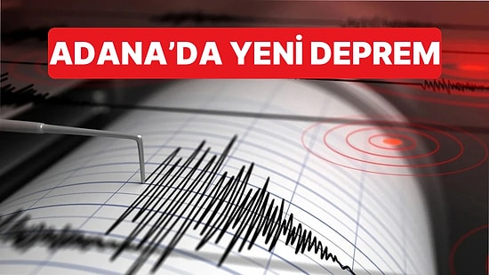 Gün İçinde Art Arda Depremlerle Sallanan Adana'da 4.4 Büyüklüğünde Bir Deprem Daha Oldu