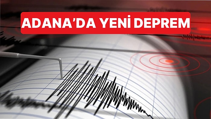 Gün İçinde Art Arda Depremlerle Sallanan Adana'da 4.4 Büyüklüğünde Bir Deprem Daha Oldu