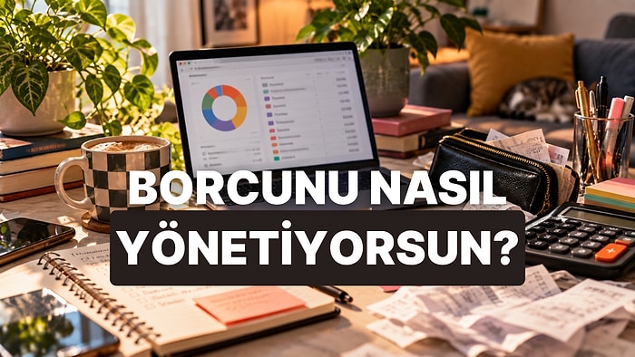 Borç Yönetim Tarzın Ne?