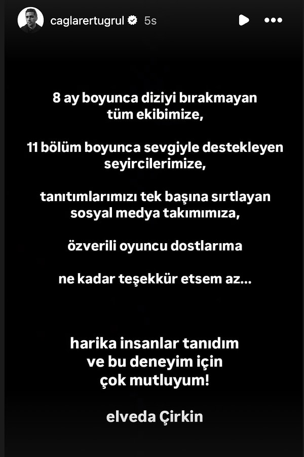 Final gecesinin ardından Çağlar Ertuğrul'dan ekibe ve seyirciye 'elveda Çirkin' notu geldi.