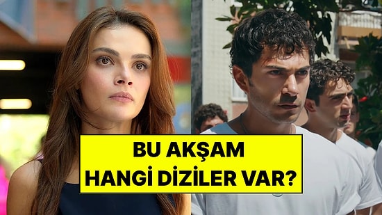 Pazartesi Günü Hangi Diziler Var? 5 Ekim ATV, Kanal D, TRT 1, NOW ve Show TV Yayın Akışı