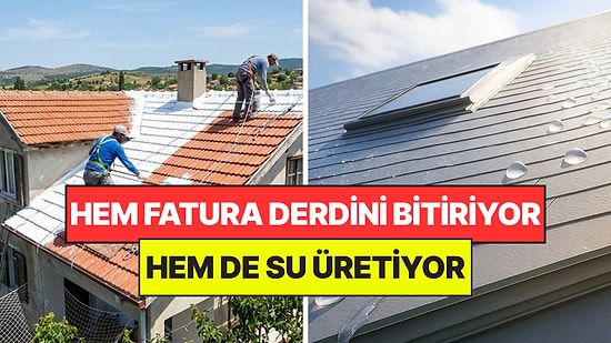 Çatılarda Özel Boya Devri Başladı: Hem Evi Serinletiyor Hem de Su Üretiyor