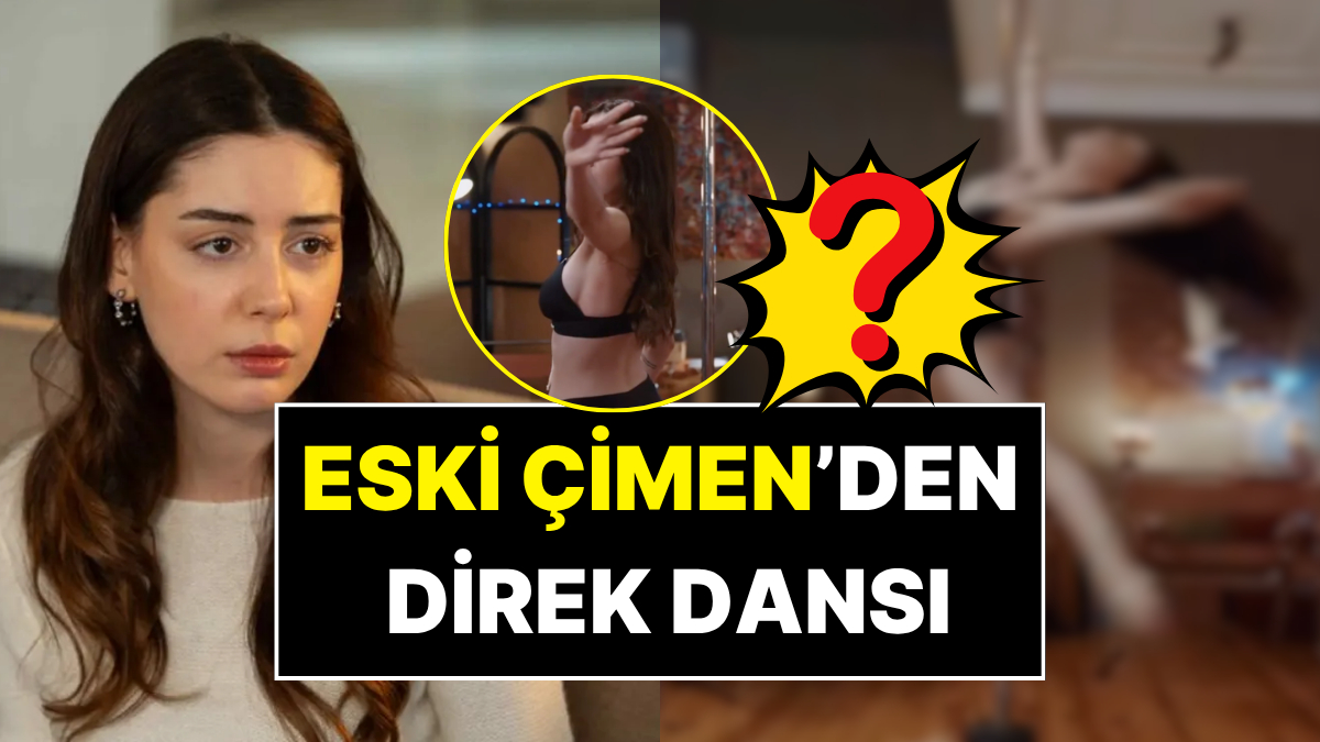 Kızılcık Şerbeti'nde Çimen'e Veda Etmişti: Selin Türkmen'in Yeni Dizisindeki Direk Dansı Sahnesi Gündem Oldu!