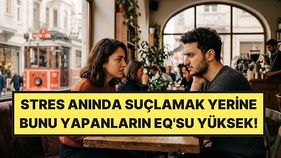 Psikologlar Açıkladı: Stresli Anlarda Bu Cümleyi Kuranların EQ'su Yüksek