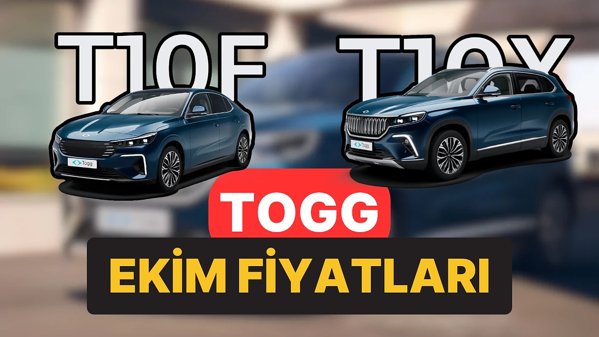 Ekim 2026 Togg Fiyat Listesi: Togg T10X ve T10F Güncel Fiyatlar 2026