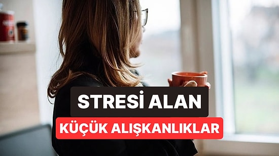 Uzmanlar Gün İçinde Biriken Stresi Birkaç Dakikada Hafifleten 3 Yöntemi Önerdi