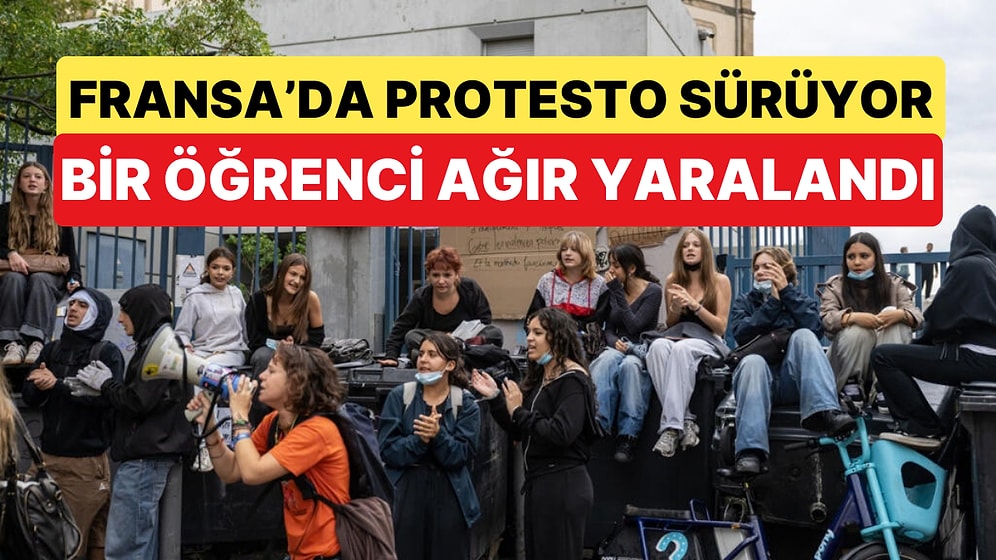 Fransa'da Lise Protestoları Büyüyor: Polisin Gaz Bombası Elinde Patlayan 15 Yaşındaki Öğrenci Elini Kaybetti