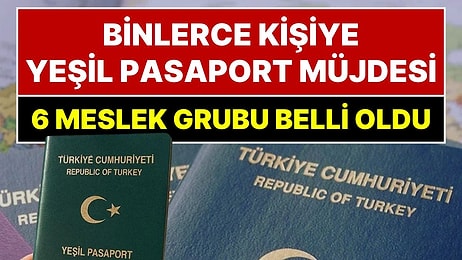 Binlerce Kişinin Beklediği Haber Geldi: 6 Meslek Grubuna Daha Yeşil Pasaport Müjdesi!