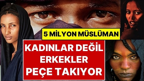 Son Sözü Kadınların Söylediği, Geleneklerine Sıkı Sıkıya Müslüman Topluluk: Tuareglerin Hikâyesi