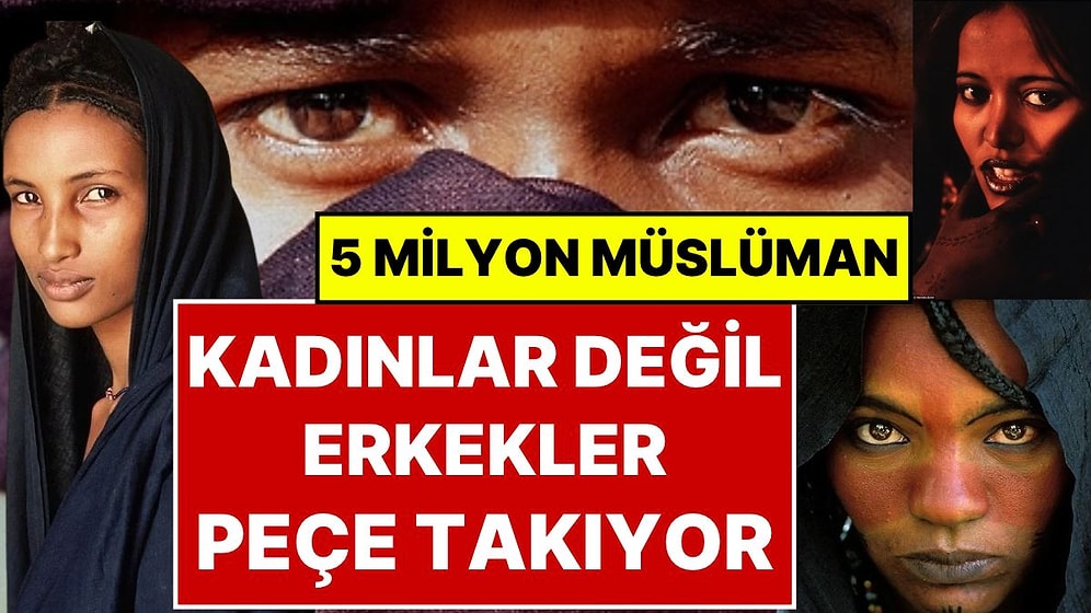Son Sözü Kadınların Söylediği, Geleneklerine Sıkı Sıkıya Müslüman Topluluk: Tuareglerin Hikâyesi