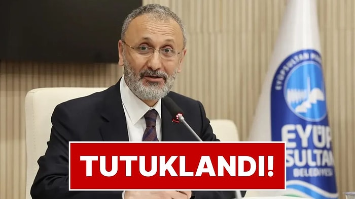 Eyüpsultan Belediye Başkanı Mithat Bülent Özmen Tutuklandı