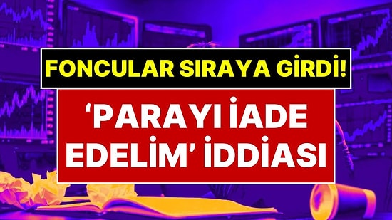 Fon Skandalında Adı Geçenler Sıraya Girdi İddiası: Şüphelilerin Yüzde 90'ı "Parayı İade Edelim" Diyor