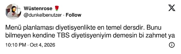 Menü planlamasını diyetisyenliğin en temel dersi sayan bir kullanıcı, bunu bilmeyenin unvan taşımaması gerektiğini söyledi