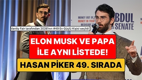 Hasan Piker, Vanity Fair'in 2026 Güç Listesinde 49. Sırada: Elon Musk ve Papa ile Aynı Listede!