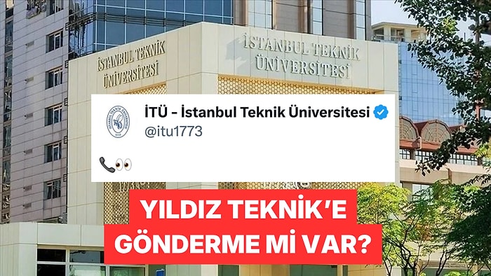 YTÜ'ye Gönderme mi? İTÜ'nün Emojili Paylaşımı Merak Uyandırdı