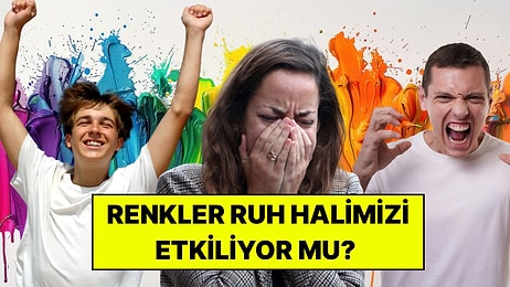 Renkler Ruh Halimizi Gerçekten Değiştiriyor mu? Renk Psikolojisine Göre 7 Rengin Anlamı