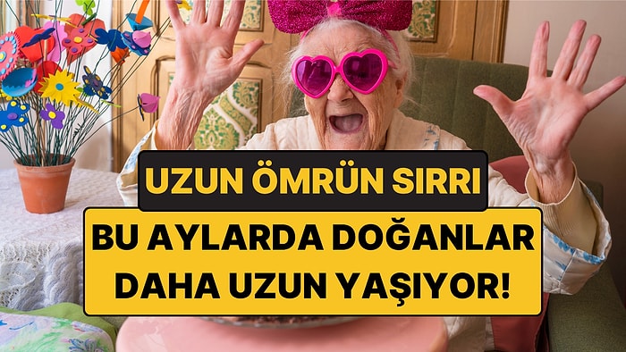 Doğduğunuz Ay Ömrünüzü Etkiliyor: 100 Yaşına Ulaşmanın Şaşırtıcı Mevsim Kuralı