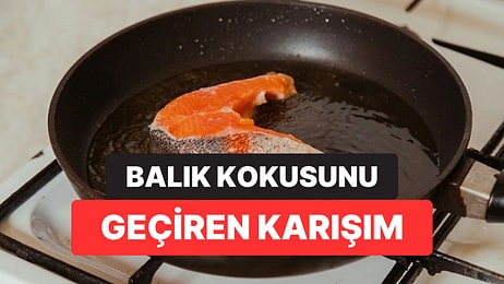 Ne Çamaşır Suyu Ne Havalandırma: Eve Sinen Balık Kokusunu Ocakta Kaynayan O Karışım Yok Ediyor