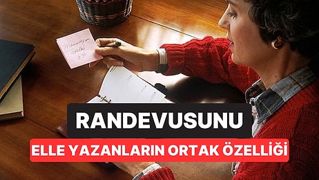 Psikologlara Göre Randevularını Elle Yazanlar Nadir Bir Özelliğe Sahip