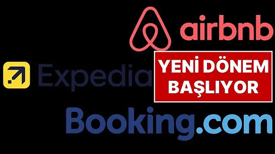 Booking, Expedia ve Airbnb İçin Yeni Dönem: Türkiye'de Komisyon Yüzde 17'yi Geçemeyecek