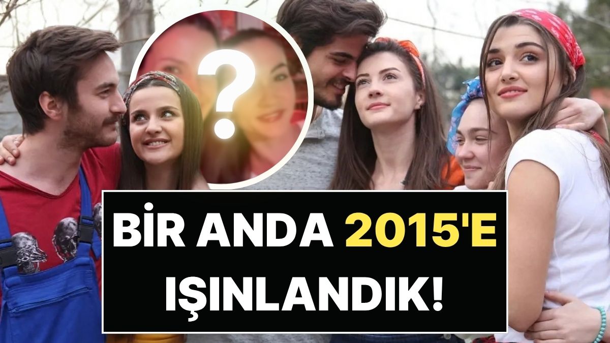 Bir Anda 2015'e Işınlandık: Güneşin Kızları'nın İki Yıldızı Bir Araya Geldi!