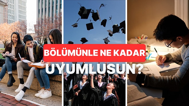Okuduğun Bölümle Arandaki Uyum % Kaç?