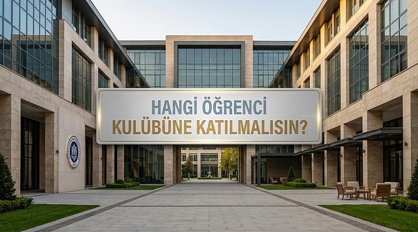 Hangi Öğrenci Kulübüne Katılmalısın?