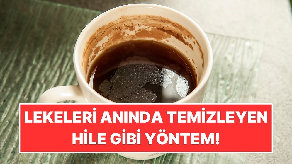 Bardakların İçindeki Çay ve Kahve Lekelerini Temizlemenin Pratik Yolu