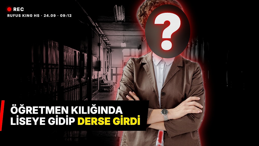 Eski Öğrencisi Olduğu Liseye Öğretmen Kılığında Girdi: Öğrencilere Küfür Etti, Irkçı Hakaretler Savurdu!