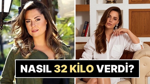 Oyuncu Toprak Sağlam 32 Kilo Verdi: Bambaşka Biri Oldu!